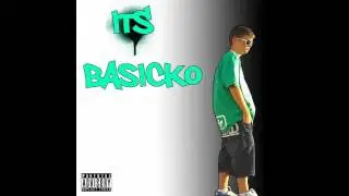 Basicko - De tranki y un ritmo [ ITS BASICKO ]