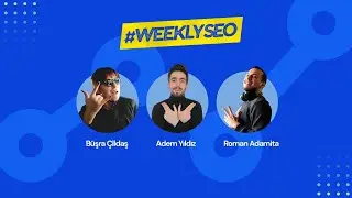 Google Core Update & Latest News on SEO 2021 - Weekly SEO