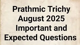 Prathmic August 2025 Important and expected questions/#prathmicaugust #prathmicexam