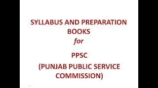PREPARATION BOOKS FOR PPSC,SYLLABUS FOR PUNJAB PCS,BOOKS for PCS, How to clear PCS exam, PPSC exam