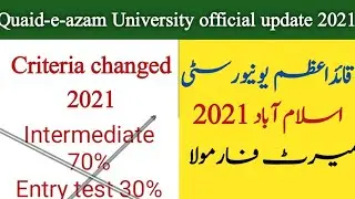 Quaid-e-azam University criteria 2021|Qau merit formula 2021|How merit will be calculated in 2021?