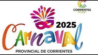 Carnavales de Corrientes 2025 | | Novena Noche