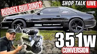 Fox body 351w Engine Swap Conversion What to Expect Power Vs. Cost
