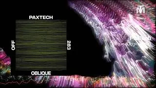 Paxtech - Oblique (Original Mix) [OFF Recordings]