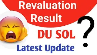 SOL DU Revaluation Result 2022 Latest update | Ameeninfo