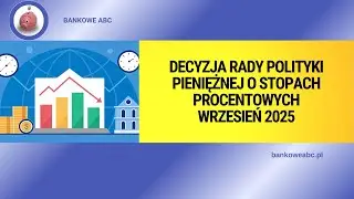 Decyzja Rady Polityki Pieniężnej o stopach procentowych  - wrzesień 2025