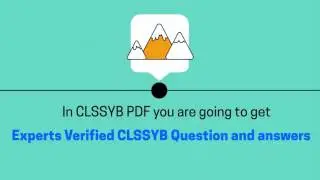 Exam CLSSYB VCE Questions PDF and Practice test
