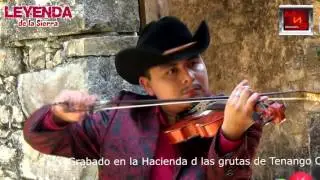 LEYENDA DE LA SIERRA presenta su exito  