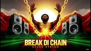 Break Di Chain &ndash; Powerful Roots Reggae Song of Freedom & Liberation | UK Dub Conscious Anthem