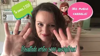 &iexcl;RESULTADO SORTEO 2.000 SUSCRIPTORES!