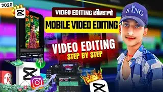 CapCut Se Pro Video Editing Kaise Kare? | Mobile Editing Viral Trick 🔥Zero To Pro CapCut Editing 😘