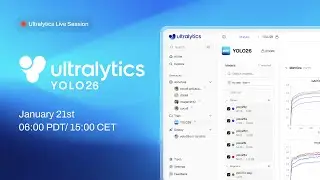 Ultralytics Live Session 20: Ultralytics YOLO26 is here!