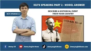 IELTS SPEAKING PART 2 - DESCRIBE A HISTORICAL EVENT FROM YOUR COUNTRY