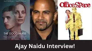 Ajay Naidu Interview! #thegoodnurse  #officespace