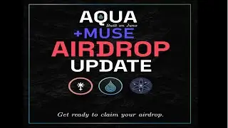 Airdrop AQUA+MUSE | Получение токенов AQUA+MUSE