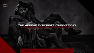 This Weeknd - The Weeknd Type Beat 2016 (Prod. Streetz Myestro)