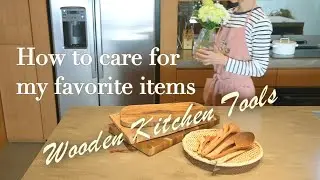 How I Care for My Favorite Kitchen Tools | Japanese Home Cooking with Japanese Tableware