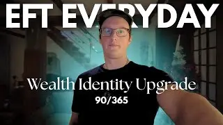 Identity Integration Of Wealth, Worthiness, & Receivership - EFT Tapping