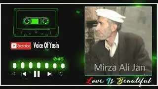 Mirza Ali Jan | Khowar Old Song | Ta Umeedo Roshtiya
