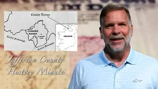 Jefferson County History Minute - Episode 6: Little Ireland