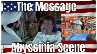 The Message Abyssinia Scene - REACTION