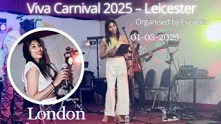 LIVE  performance Sorg Tujea Doleanim &ndash; Viva Carnival 2025 | Leicester 01-03-2025