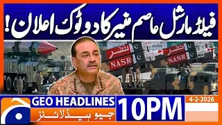 No Terrorism Spared.. Field Marshal Asim Munir warns | Headlines Geo News 10 PM (4th Feb 2026)