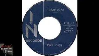 Eddie Foster  - I Never Knew - ( 1967 )