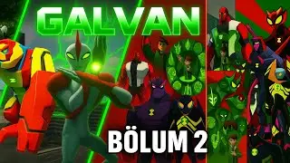 BEN 10 GALVAN TÜRKÇE BÖLÜM 2