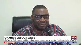 Ghana MIneworkers' Union renews call for review of Labour Act