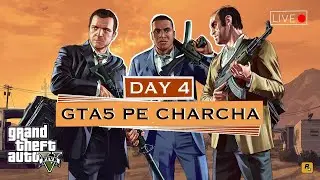 Day 4 | GTA 5 | Live Stream | 1080P 60Fps | Unsold