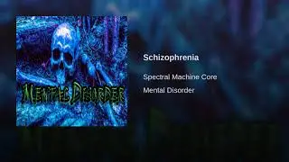 Spectral Machine Core - Schizophrenia #speedcore