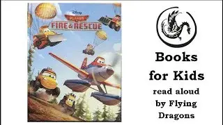 Disney - Planes - Fire and Rescue | Books Read Aloud for Children | Audiobooks
