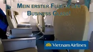 Mein erster Flug in der Business Class - Inlandsflug mit Vietnam Airlines