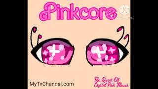 The Quest Of Crystal Pink Flower (1899): Pinkcore Song