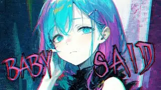Nightcore - Måneskin - BABY SAID (Lyrics)