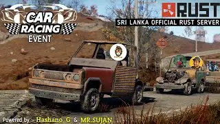 Rust car race event on Sri Lanka rust server Round 1 | @hashanoG @MrTin_Gaming @zoomdeath07