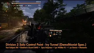 Division 2 Solo Control Point - Ivy Tunnel - HD 1080p