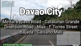 Davao City, Driving Tour, Mintal to Gmall, Bajada