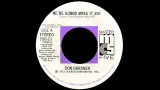Don Gardner - We're Gonna Make It Big