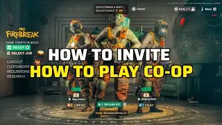 FBC Firebreak | How to Play Co-op | How to Invite Friends | How to Play Public Match Multiplayer