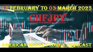 CHFJPY 27 Feb TO 03 Mar 2023 American Weekly Forex Forecast #ForexAnalysis#Weeklyforexforecast#gold