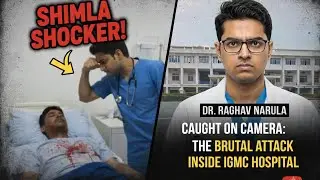 IGMC Shimla Viral Video Doctor Attack patient In IGMC Hospital Shimla Kupvi People Protest HRF news