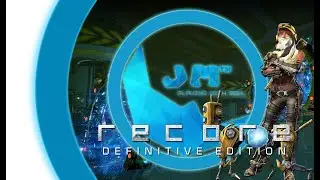 ReCore: Definitive Edition [Walkthrough] [Armory Flux]