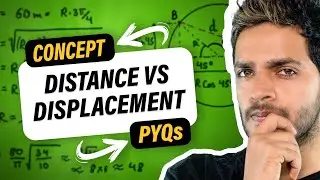 Distance vs Displacement All PYQs #jee #neet Vikrant Kirar