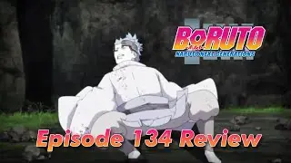 Wow... That Animation... | Boruto Episode 134 Review