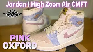 Jordan 1 High Zoom Air CMFT &ldquo;PINK OXFORD | Detailed Look | 조던 1 줌 에어 컴포트 핑크 옥스포드 플럼 포그