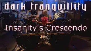 Dark Tranquillity - Insanity's Crescendo