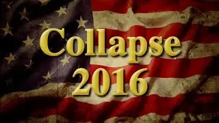 COLLAPSE 2016 James Dale Davidson Economist