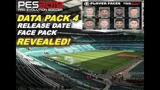 PES 2019 | Data Pack 4 Release Date Announced & Face Pack!